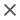 ×